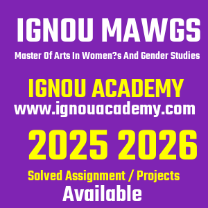 IGNOU MAWGS SOLVED ASSIGNMENT 2025 2026